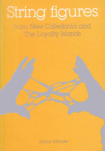 String Figures from New Caledonia and The Loyalty Islands